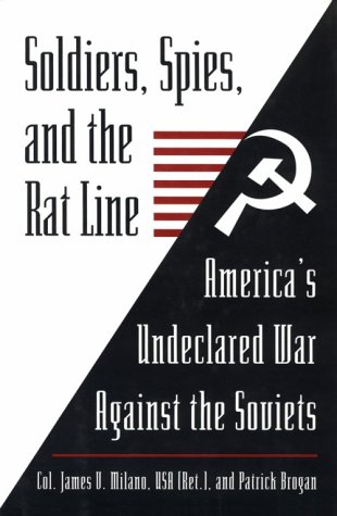 Book cover for Soldiers, Spies, and the Rat Line