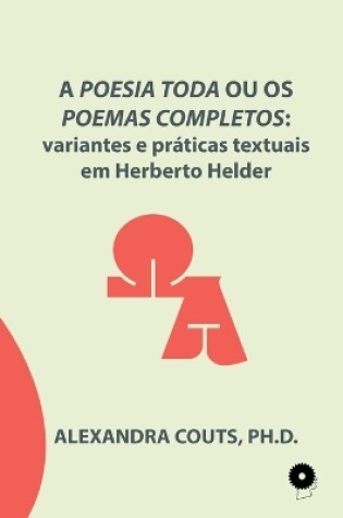Cover of A Poesia Toda ou os Poemas Completos