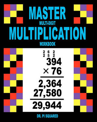 Book cover for Master Multi-Digit Multiplication Workbook