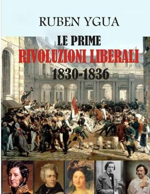 Book cover for Le Prime Rivoluzioni Liberali