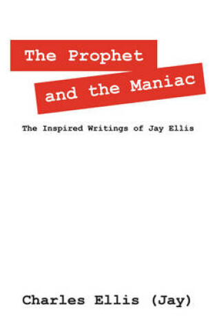 Cover of The Prophet and the Maniac