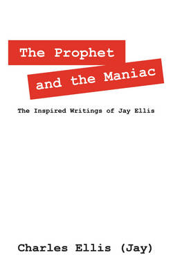 Book cover for The Prophet and the Maniac