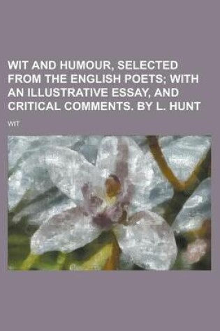 Cover of Wit and Humour, Selected from the English Poets