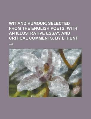 Book cover for Wit and Humour, Selected from the English Poets