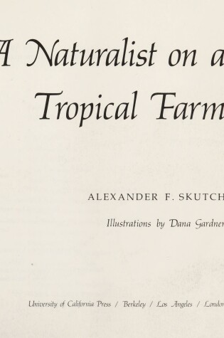 Cover of A Naturalist on a Tropical Farm