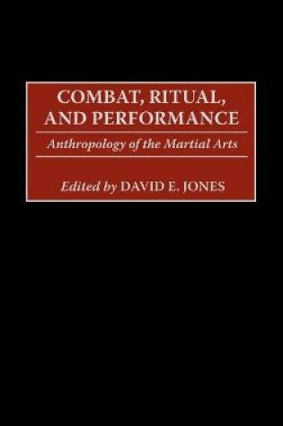 Cover of Combat, Ritual, and Performance