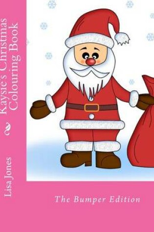 Cover of Kaysie's Christmas Colouring Book
