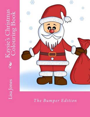 Book cover for Kaysie's Christmas Colouring Book