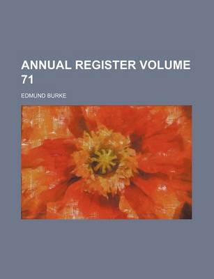 Book cover for Annual Register Volume 71