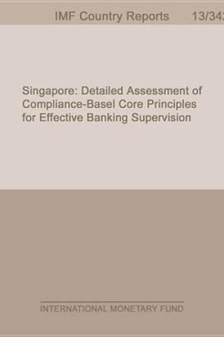 Cover of Singapore: Detailed Assessment of Compliance on the Basel Core Principles for Effective Banking Supervision