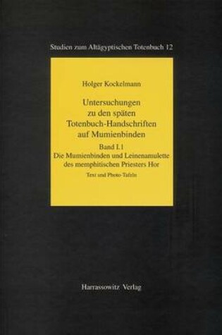 Cover of Untersuchungen Zu Den Spaten Totenbuch-Handschriften Auf Mumienbinden