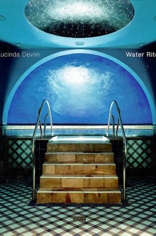 Cover of Lucinda Devlin:Water Rites