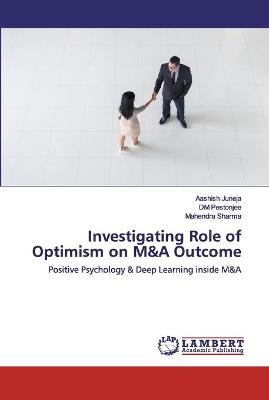 Book cover for Investigating Role of Optimism on M&A Outcome