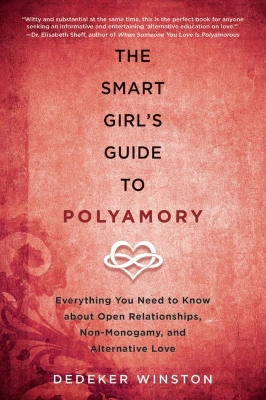 Book cover for The Smart Girl's Guide to Polyamory