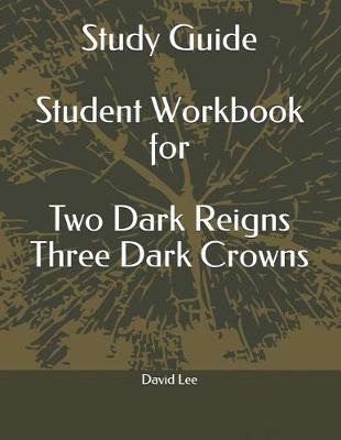 Book cover for Study Guide Student Workbook for Two Dark Reigns Three Dark Crowns