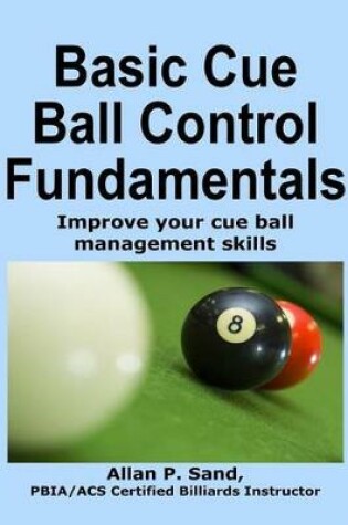 Cover of Basic Cue Ball Control Fundamentals