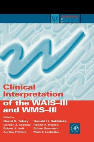 Cover of Clinical Interpretation of the WAIS-III and Wms-III