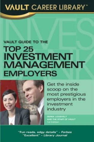 Cover of Vault Guide to the Top 25 Investment Management Firms