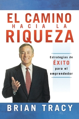 Book cover for El camino hacia la riqueza