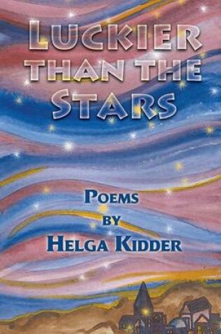 Cover of Luckier Than the Stars