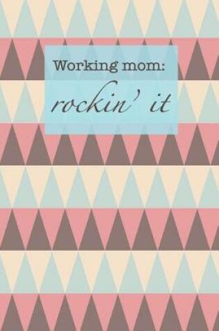 Cover of Working Mom