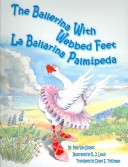 Book cover for The Ballerina with Webbed Feet/La Bailarina Palmipeda