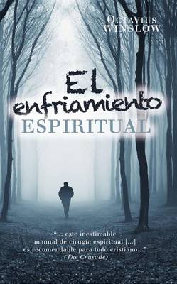 Book cover for El Enfriamiento Espiritual (Personal Declension and Spiritual Revival of the Soul)