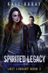 Book cover for Spirited Legacy