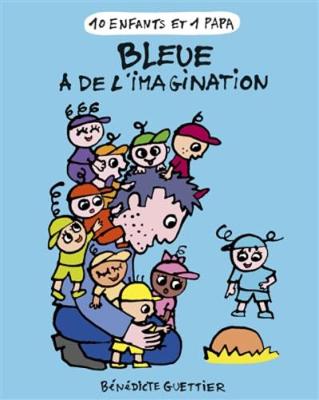 Book cover for Bleue a de l'imagination