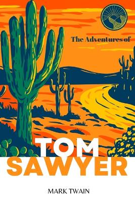 Book cover for The Adventures of Tom Sawyer (Annoted)