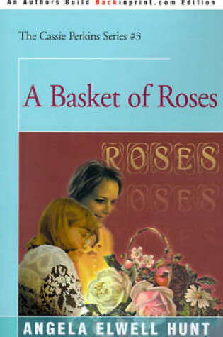 Cover of A Basket of Roses