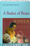 Book cover for A Basket of Roses