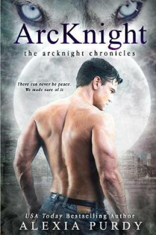 Cover of ArcKnight (The ArcKnight Chronicles #1)