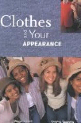Cover of Clothes and Your Appearance