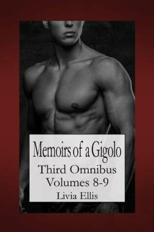 Cover of Memoirs of a Gigolo, Third Omnibus Edition, Volumes 8 & 9