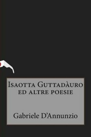 Cover of Isaotta Guttadauro ed altre poesie