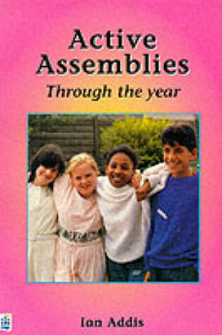 Cover of Active Assemblies: Through the Year Paper
