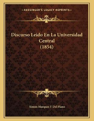 Cover of Discurso Leido En La Universidad Central (1854)