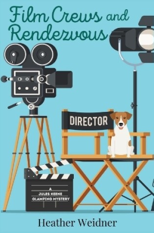 Cover of Film Crews and Rendezvous