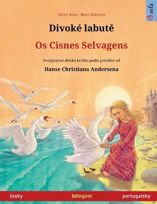 Book cover for Divoké labutě - Os Cisnes Selvagens (česky - portugalsky)