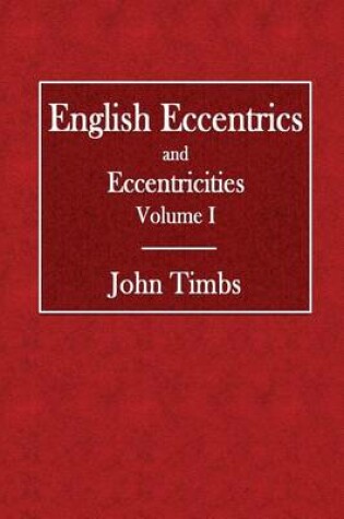 Cover of English Eccentrics and Eccentricity Volume I