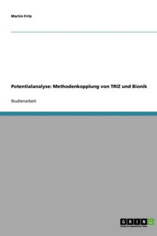 Cover of Die Potentialanalyse Einer Methodenkopplung Von Triz Und Bionik