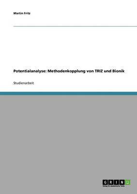 Book cover for Die Potentialanalyse Einer Methodenkopplung Von Triz Und Bionik
