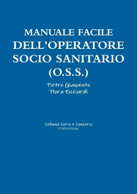 Book cover for Manuale facile dell'OPERATORE SOCIO SANITARIO (O.S.S.)