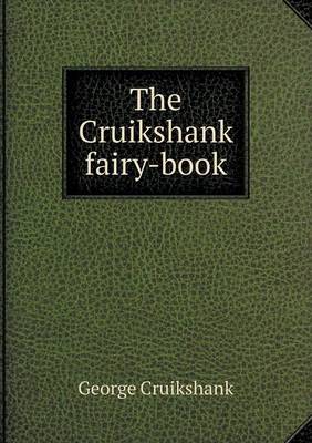 Book cover for The Cruikshank fairy-book