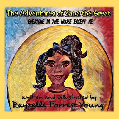 Book cover for The adventures of Zana the Great