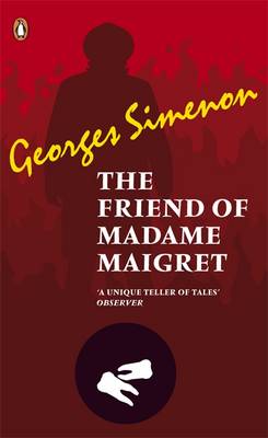 Cover of The Friend of Madame Maigret