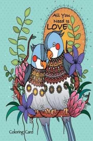 Cover of All You Need Is Love Coloring Card
