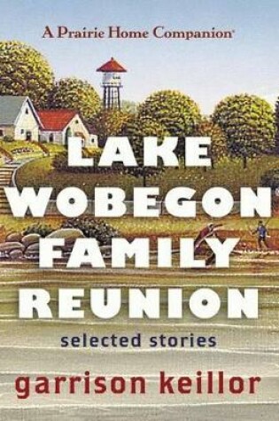 Cover of Lake Wobegon Family Reunion