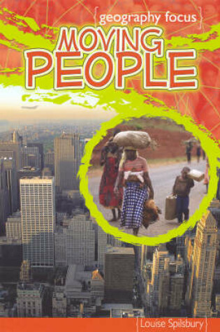 Cover of Geography Focus: Moving People: migration and settlement